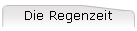 Die Regenzeit